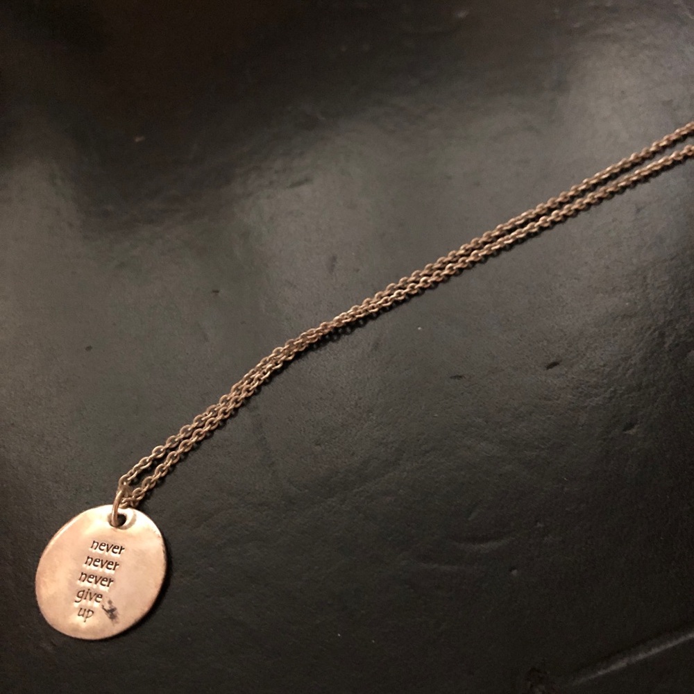 Silver never ever ever give up necklace